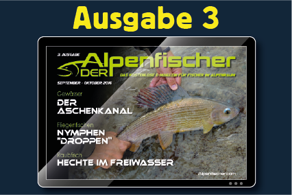 Alpenfischer, Ausgabe September - Oktober, Fischer, Angler, fischen, angeln, Petri-Heil, Petri Heil, ALpenfischer, ALpen fischen, Gratis E-Magazin
